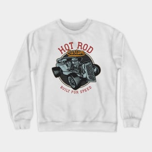 Hot rod custom Crewneck Sweatshirt